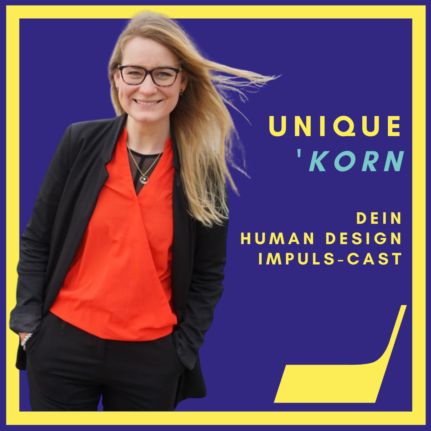 Cover Podcast Unique' Korn Human Design Impuls-Cast
